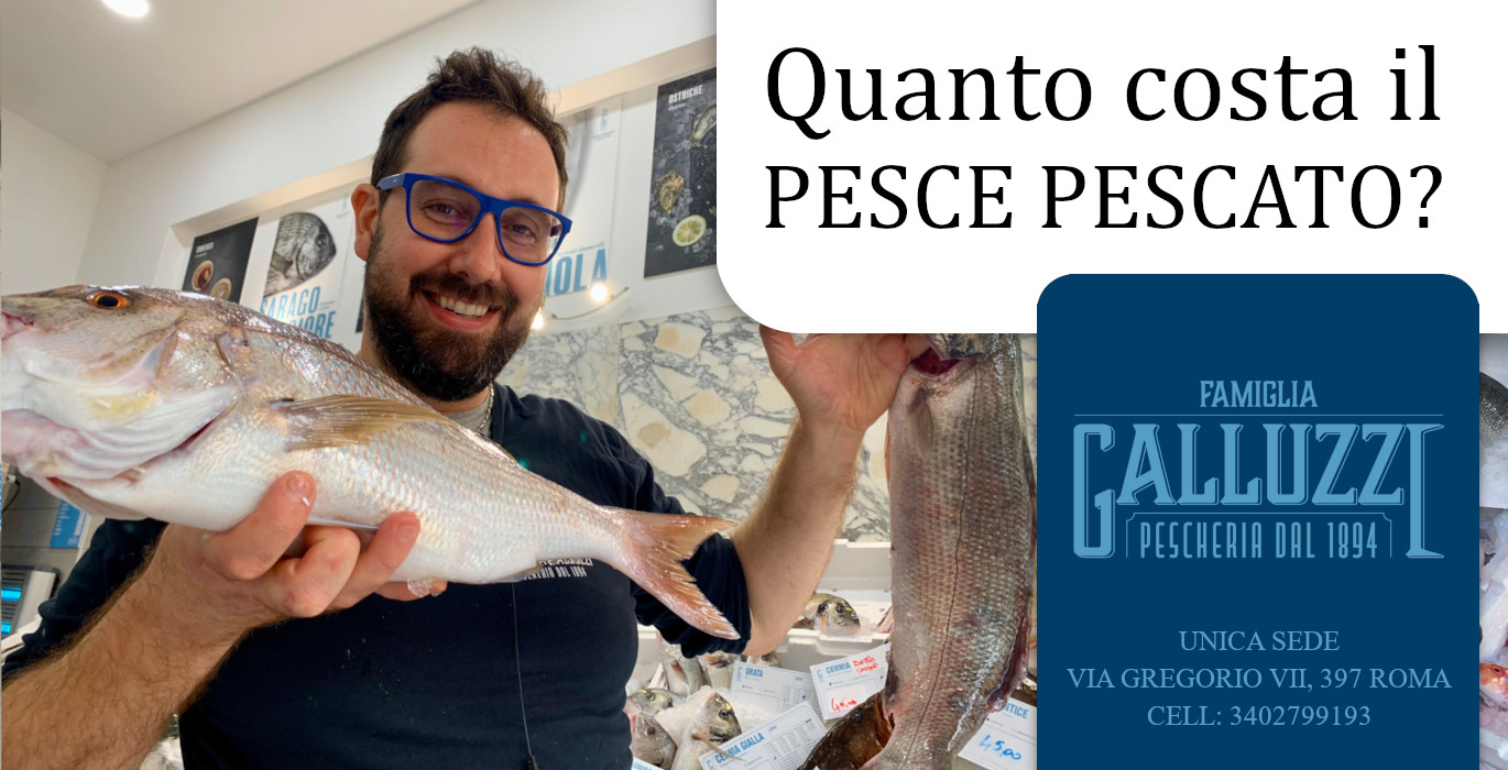 Quanto costa il pesce pescato?